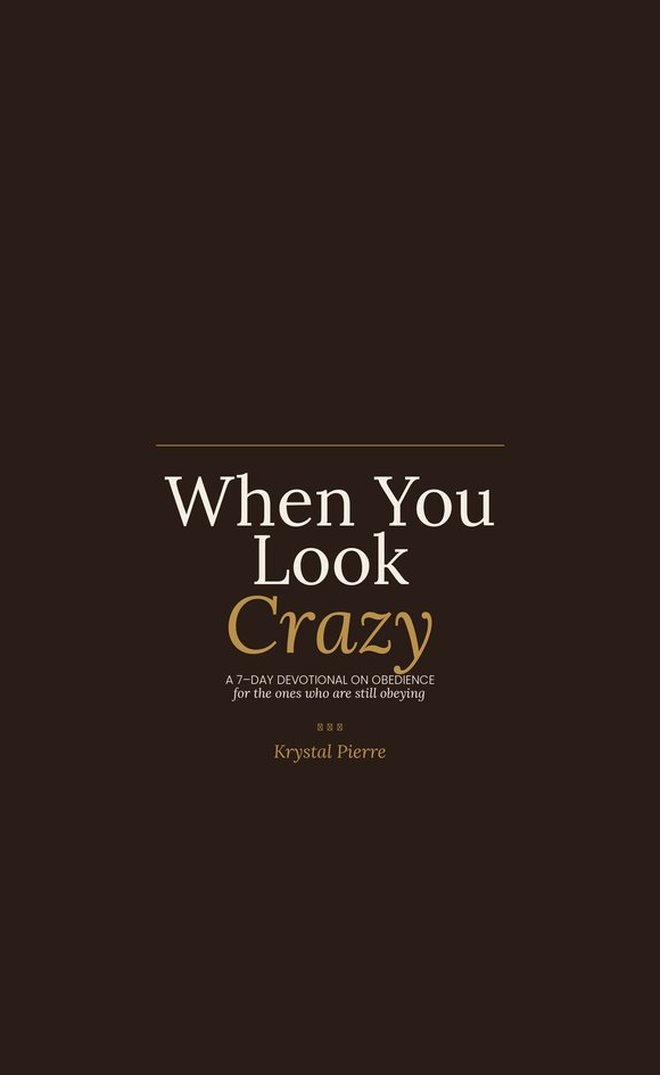 When You Look Crazy